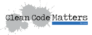 Clean Code Matters